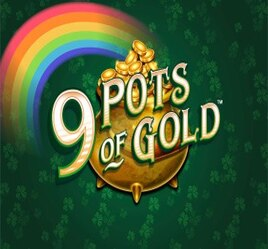 9 Pots of Gold