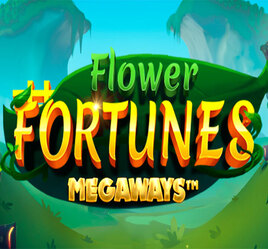 Flower Fortunes Megaways