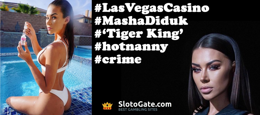 Masha Diduk, de Tiger King, Detenida por Robar Casino de LA