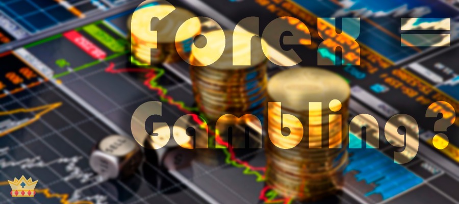 Is Forex Just Gambling?