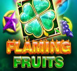 Flaming Fruits