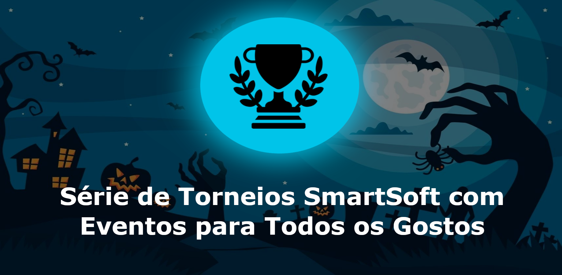 Série de Torneios SmartSoft com Eventos para Todos os Gostos