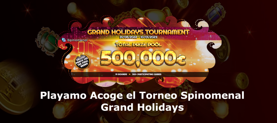 Playamo Acoge el Torneo Spinomenal Grand Holidays