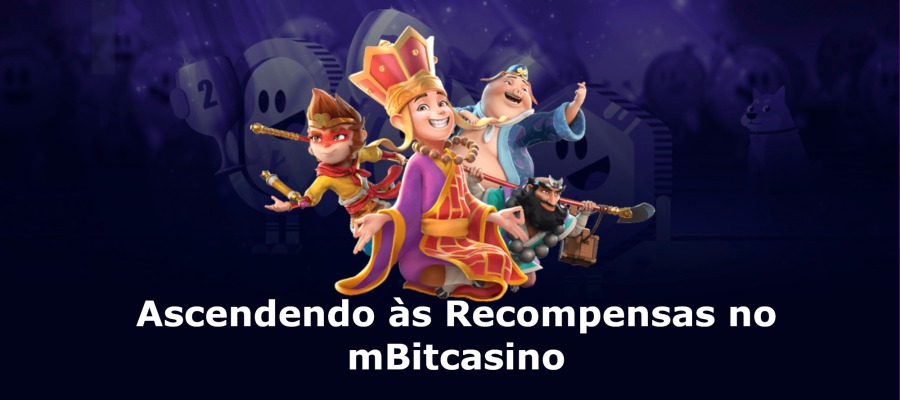 <strong>Ascendendo às recompensas no mBitcasino</strong>