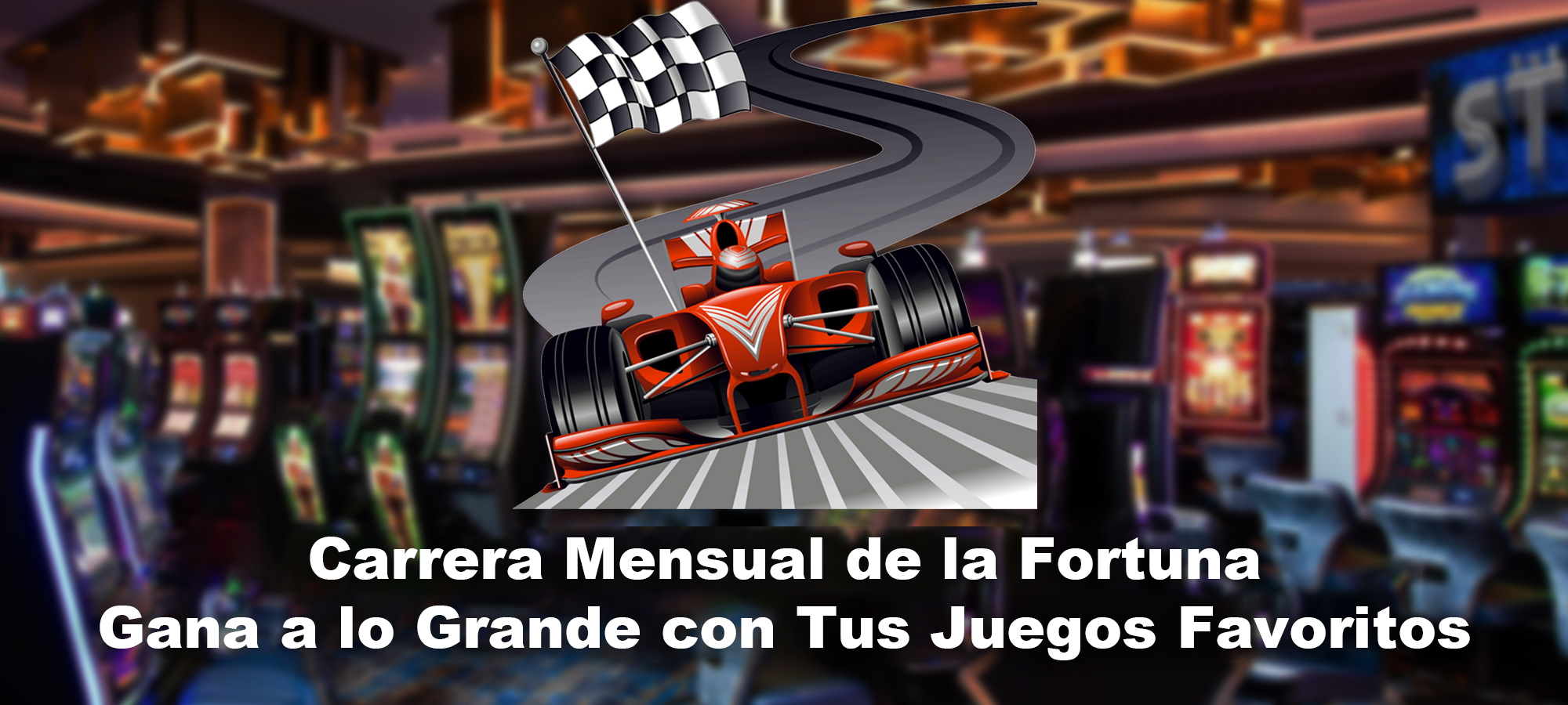 Carrera Mensual de la Fortuna: Gana a lo Grande con Tus Juegos Favoritos