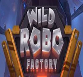 Wild Robo Factory